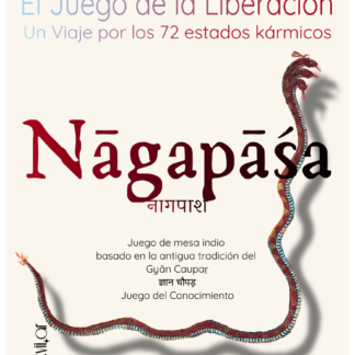 Libro Nāgapāśa - El Juego de la Liberación - Un Viaje por los 72 estados kármicos